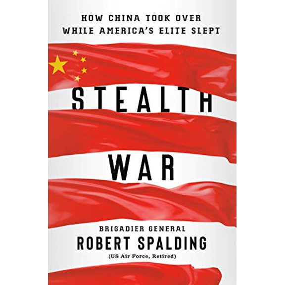 Pre-Owned Stealth War: How China Took Over While America's Elite Slept (Hardcover) 0593084349 9780593084342