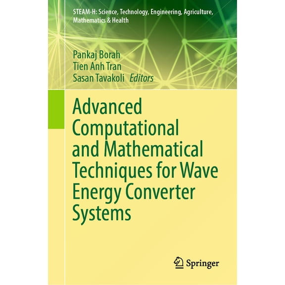 Steam-H: Science, Technology, Engineerin Advanced Computational and Mathematical Techniques for Wave Energy Converter Systems, (Hardcover)