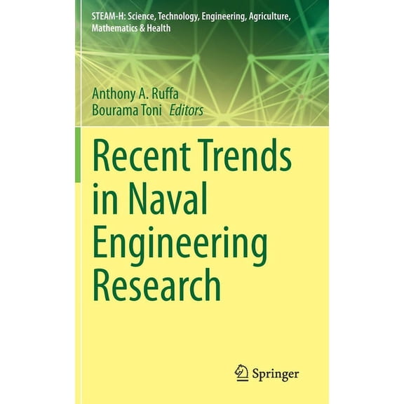 Steam-H: Science, Technology, Engineerin Recent Trends in Naval Engineering Research, (Hardcover)