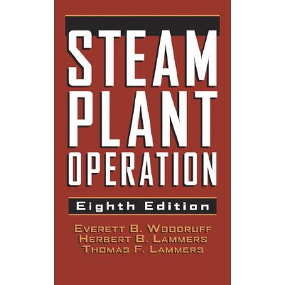 Pre-Owned Steam Plant Operation, 9780071418461, 0071418466, Hardcover, 8th edition