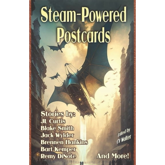 Steam-Powered Postcards (Paperback) by Cedar Sanderson, Jl Curtis, Brennen Hankins