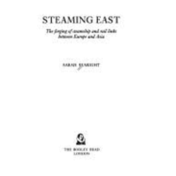 Pre-Owned Steaming East (Hardcover) 9780370314976