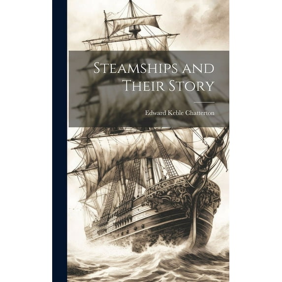 Steamships and Their Story (Hardcover)