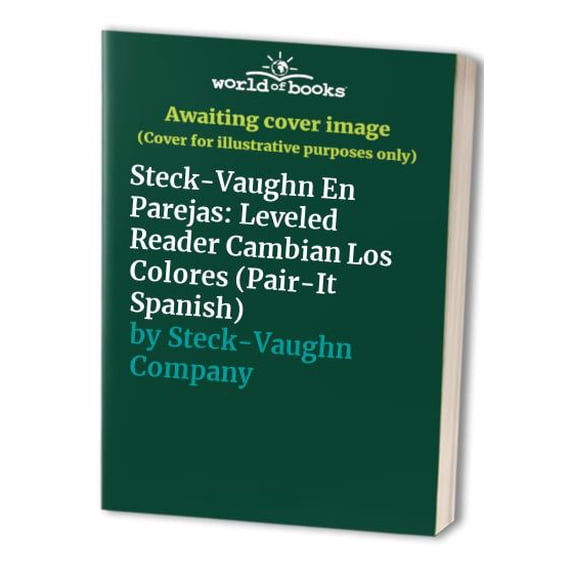 Pre-Owned Steck-Vaughn En Parejas: Leveled Reader Cambian Los Colores (Pair-It Spanish) Paperback