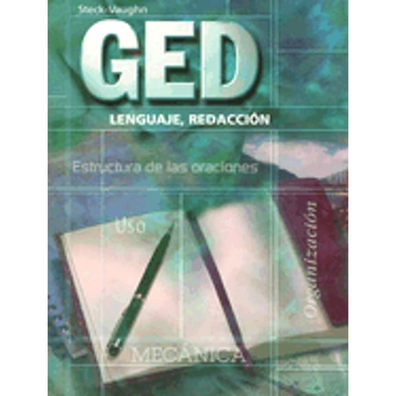 Pre-Owned Steck-Vaughn GED, Spanish: Student Edition Lenguaje, Redacci?n (Paperback) 0739869159 9780739869154