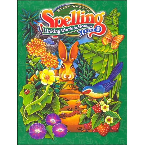 Steck-Vaughn Spelling: Student Edition Level 3: Linking Words to Meaning (Paperback)
