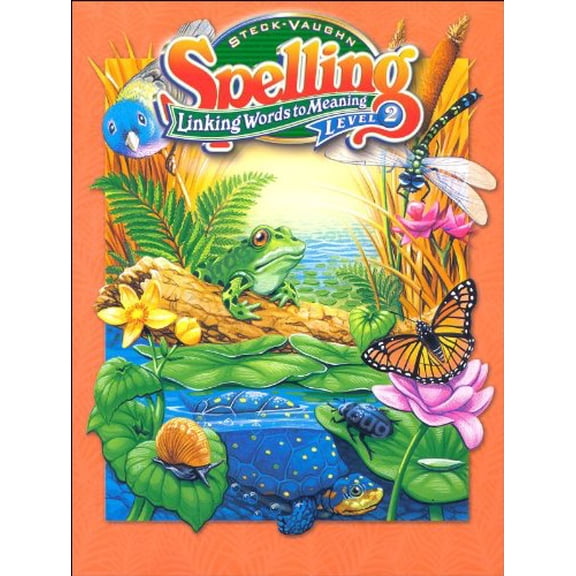 Pre-Owned Steck-Vaughn Spelling: Student Edition Grade 2 : Linking Words to Meaning, Linking Words to Meaning (Paperback)