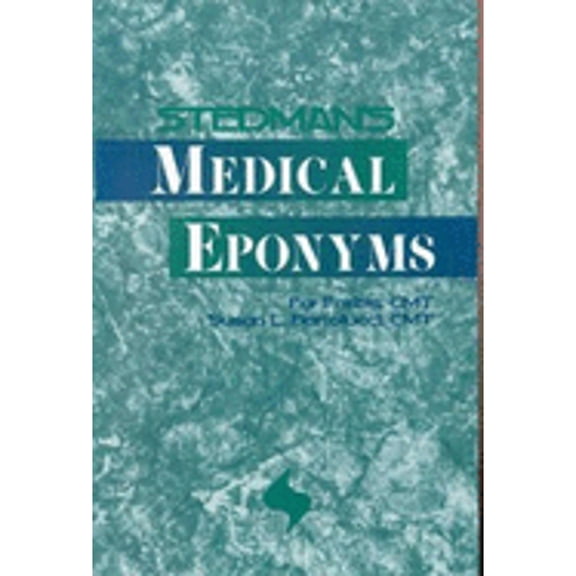 Pre-Owned Stedman's Medical Eponyms (Paperback) 0683079654 9780683079654