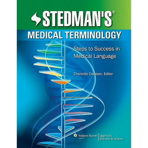 Pre-Owned Stedman's Medical Terminology: Steps to Success in Medical Language (Paperback) 1582558167 9781582558165