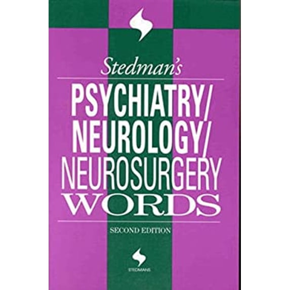 Pre-Owned Stedman's Psychiatry, Neurology & Neurosurgery Words (Paperback) 0683307754 9780683307757