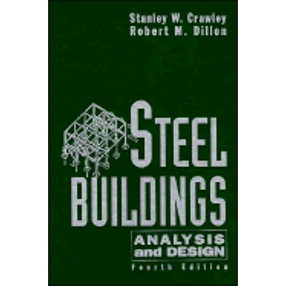 Pre-Owned Steel Buildings: Analysis and Design (Hardcover) 0471842982 9780471842989
