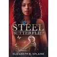 thumbnail image 1 of Steel Butterflies, (Hardcover), 1 of 1