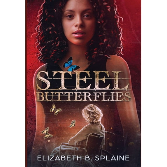 Steel Butterflies, (Hardcover)