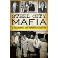 thumbnail image 1 of Pre-Owned Steel City Mafia: Blood, Betrayal and Pittsburghs Last Don (True Crime), 9781467153751, 1467153753, Paperback,, 1 of 1