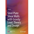 thumbnail image 1 of Steel Plate Shear Walls with Gravity Load: Theory and Design, (Paperback), 1 of 1