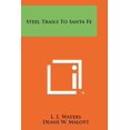 thumbnail image 1 of Steel Trails to Santa Fe Paperback, 1 of 1