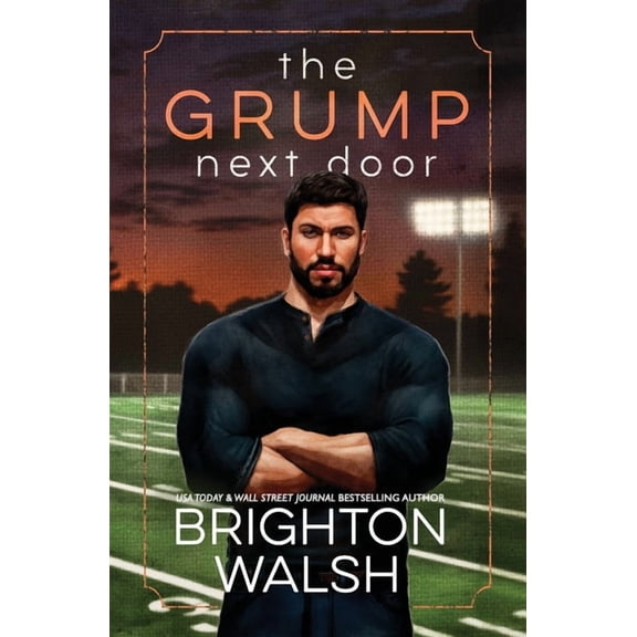 Steele Brothers of Starlight Cove The Grump Next Door, Book 1, (Paperback)