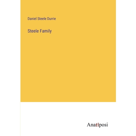 Steele Family, (Paperback)