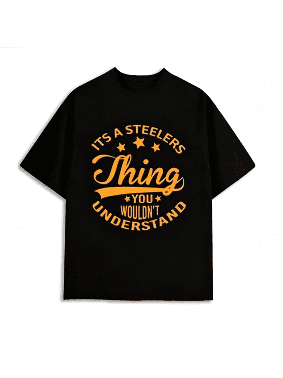 Steelers Thing Tee men black Trendy Unisex Shirt Graphic Tee tshirts Unique Design Unisex Shirt Crewneck tshirts Original Unisex Shirt Cotton tshirts
