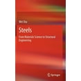 thumbnail image 1 of Steels: From Materials Science to Structural Engineering, (Hardcover), 1 of 1