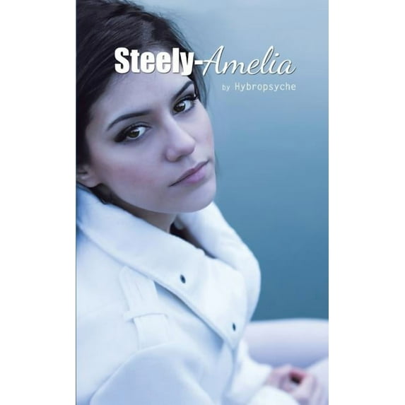 Steely-Amelia (Paperback)