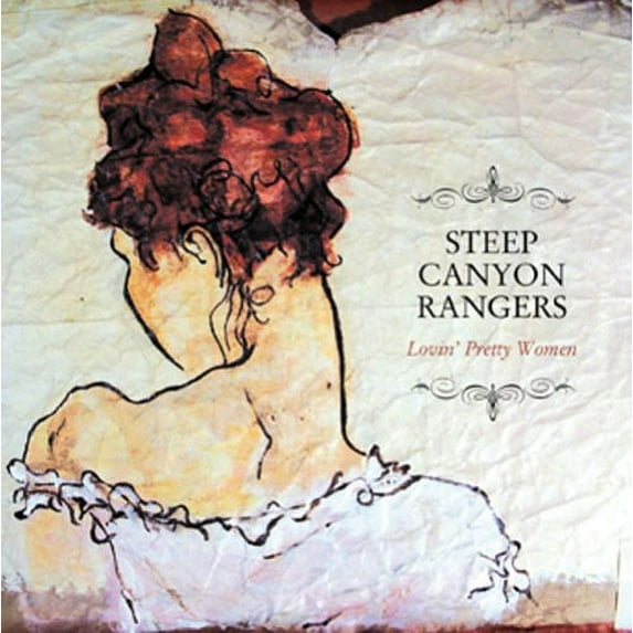 Steep Canyon Rangers - Lovin Pretty Women - Music & Performance - CD