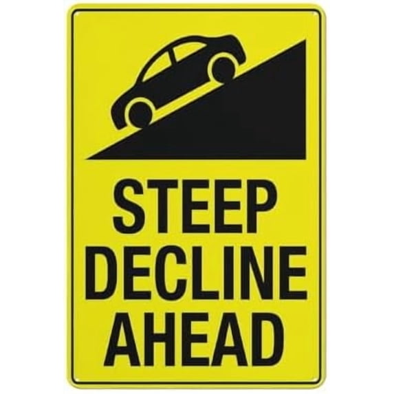 Steep Decline Ahead Sign Metal Signs 12X8 Inch Rust Free Aluminum,Uv Ink Printing,Durable Outdoor For Home