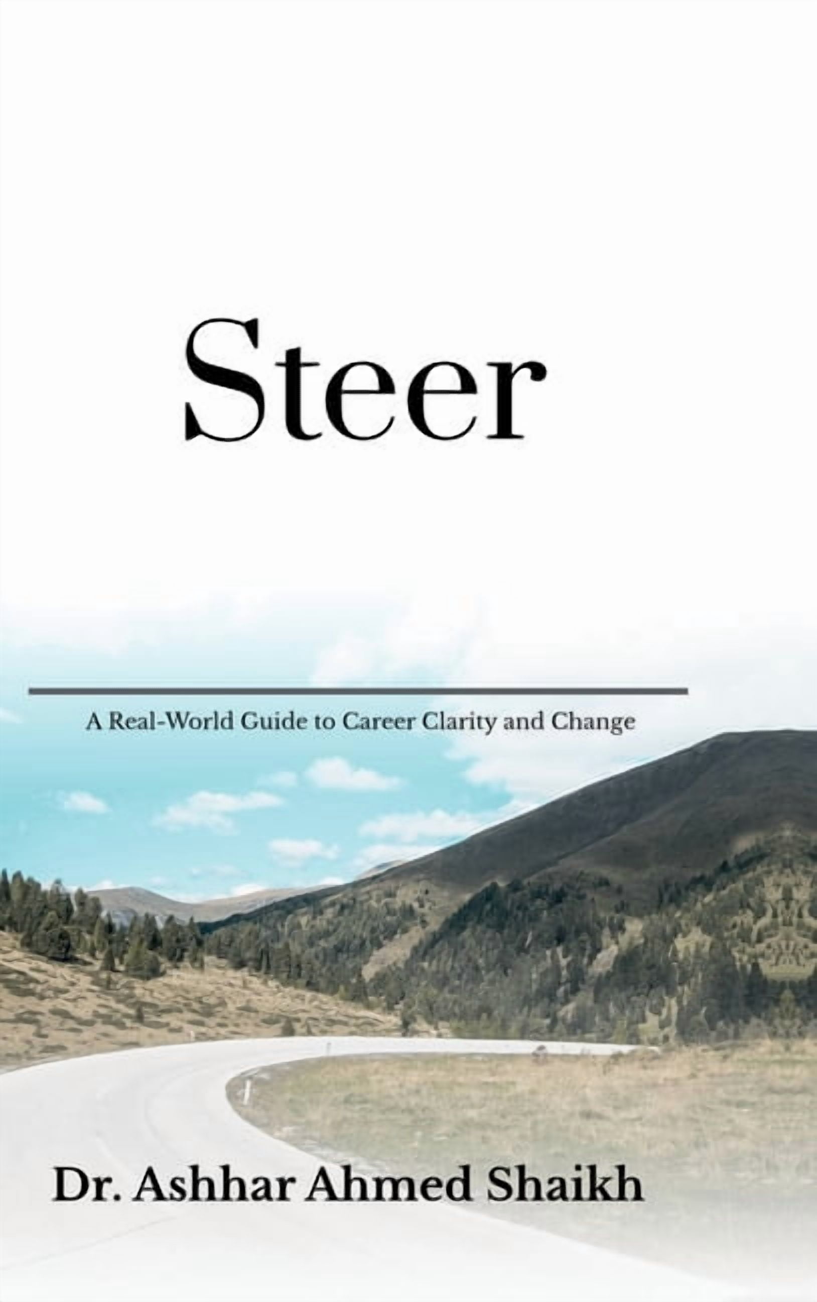 Steer: A Real-World Guide to Career Clarity and Change, (Hardcover)
