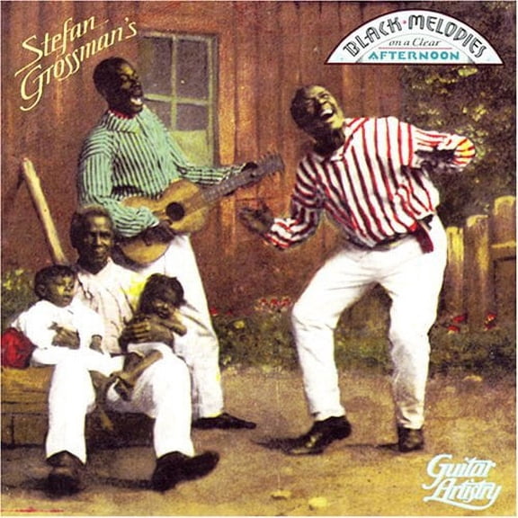 Stefan Grossman - Black Melodies on a Clear Afternoon - Music & Performance - CD