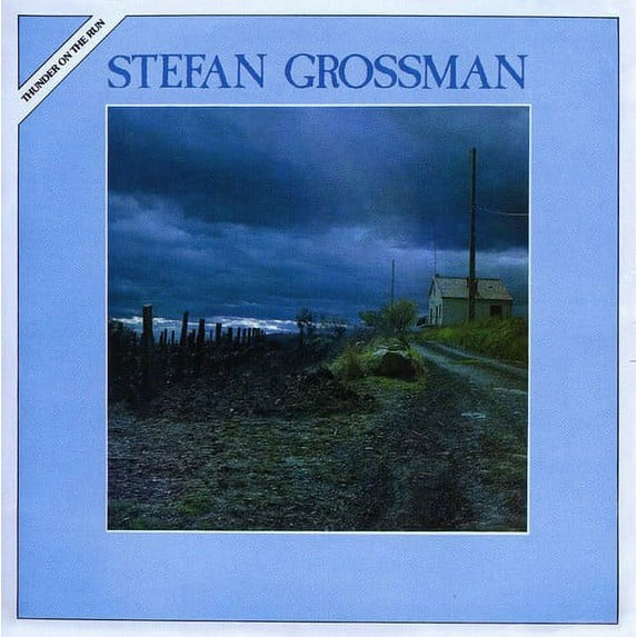 Stefan Grossman - Thunder on the Run - Music & Performance - CD