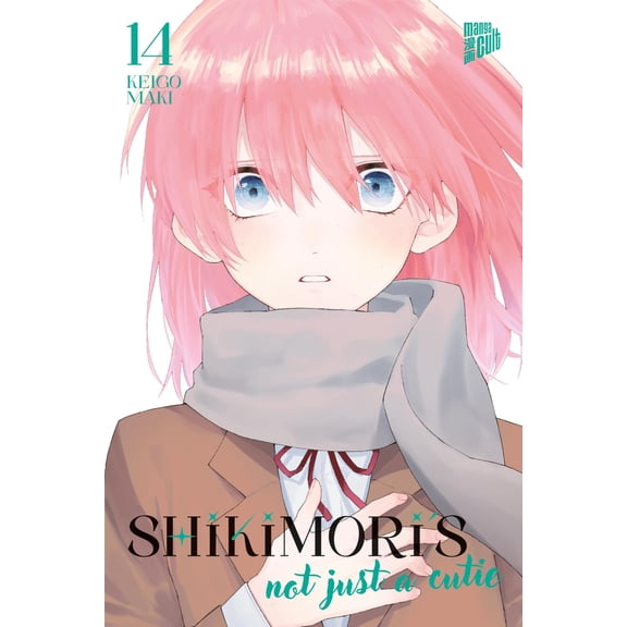 Stefanie Probst,Keigo Maki Shikimori's not just a Cutie 14 (Paperback)
