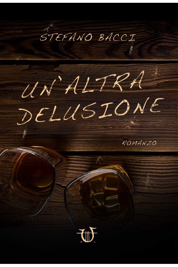 Stefano Bacci Un'altra delusione (Paperback)