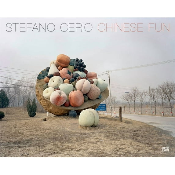 Stefano Cerio: Chinese Fun (Hardcover)