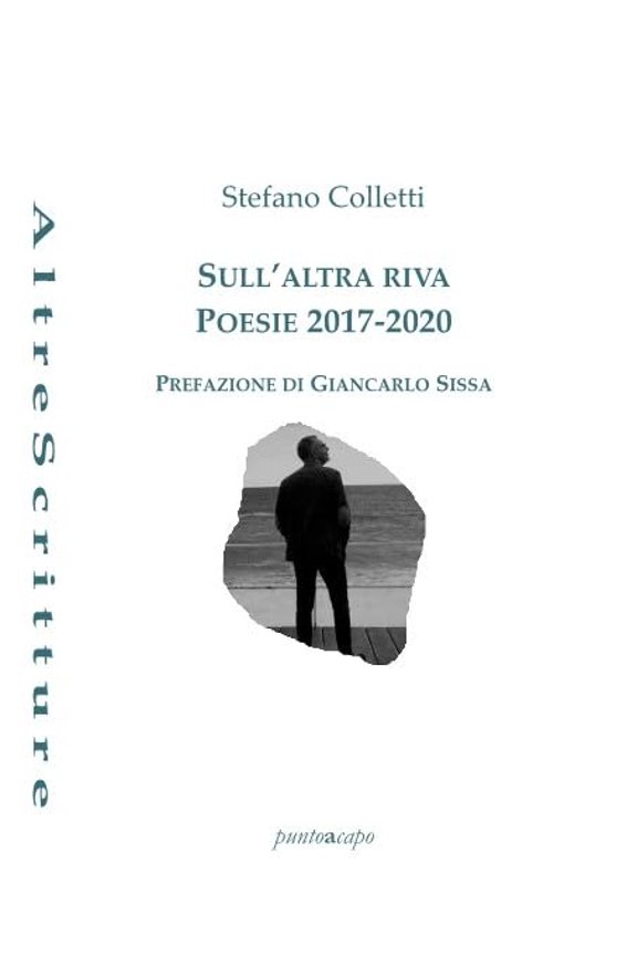 Stefano Colletti Libri Stefano Colletti - Sull'altra Riva. Poesie 2017-2020 (Paperback)