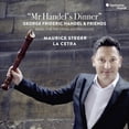 thumbnail image 1 of Steger,Maurice & la Cetra - Mr Handel's Dinner - Music For The Opera Intermissions - Music & Performance - CD, 1 of 2