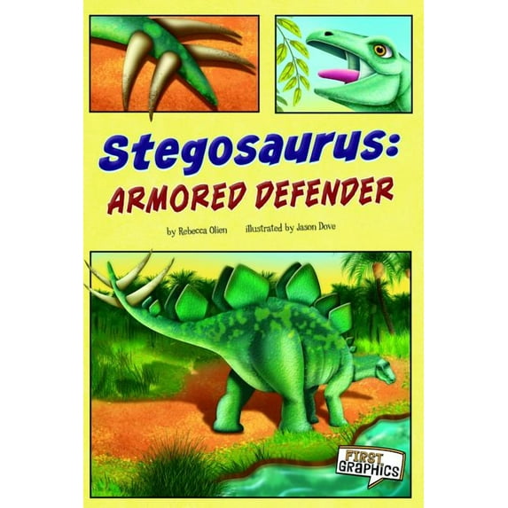 Stegosaurus : Armored Defender