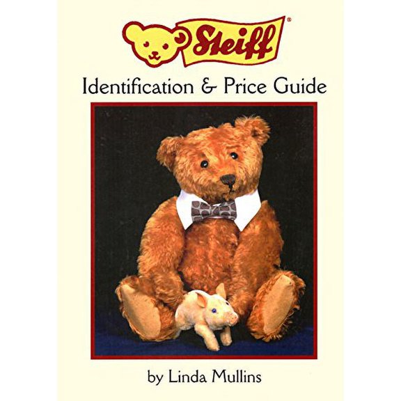 Pre-Owned Steiff Identification & Price Guide (Hardcover) 0875886124 9780875886121
