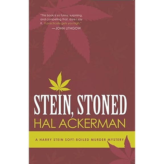 Pre-Owned Stein, Stoned: A Harry Stein Soft-boiled Murder Mystery Paperback Hal Ackerman