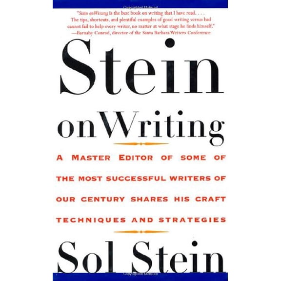 Pre-Owned Stein On Writing: A Master Editor of Some of the Most Successful Writers of Our Century Shares His Craft Techniques and Strategies (Hardcover) 0312136080 9780312136086