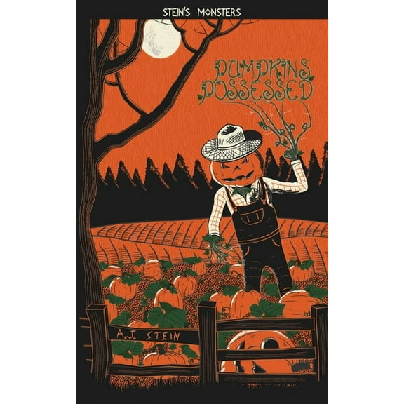 Stein's Monsters Pumpkins Possessed, Book 1, (Paperback)