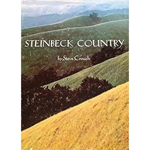 Pre-Owned Steinbeck country (Hardcover) 0910118299 9780910118293