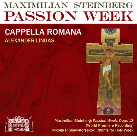 Steinberg / Cappella Roman / Lingas - Passion Week - Music & Performance - CD