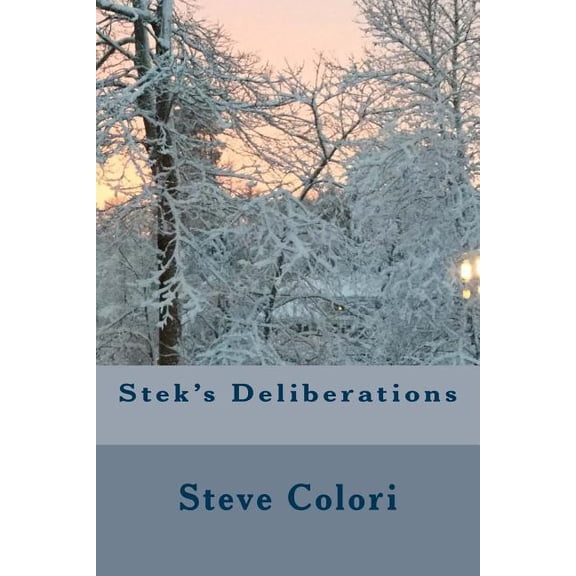 Stek's Deliberations, (Paperback)