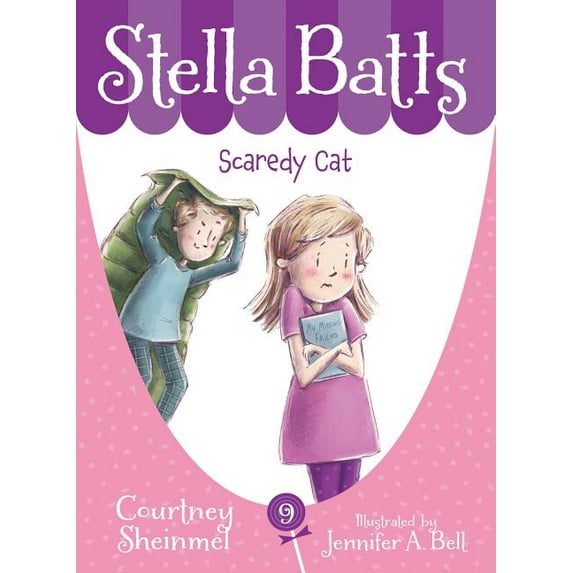 Stella Batts Stella Batts: Scaredy Cat, Book 9, (Hardcover)