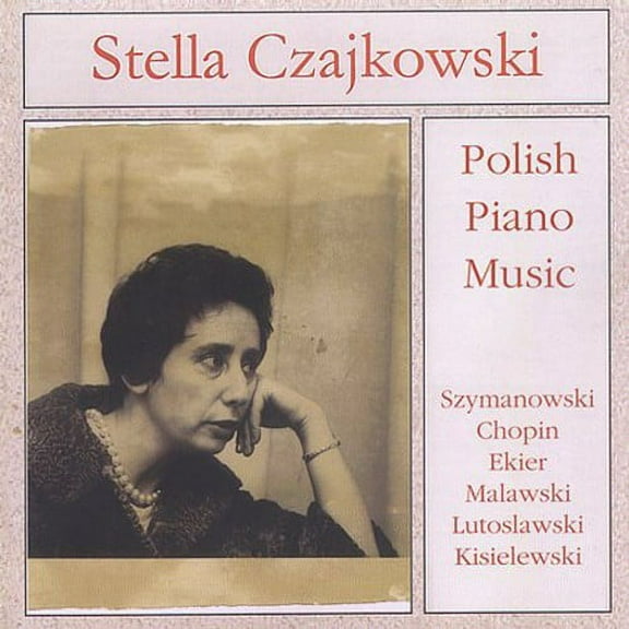 Stella Czajkowski - Plays Polish Piano Music - Music & Performance - CD