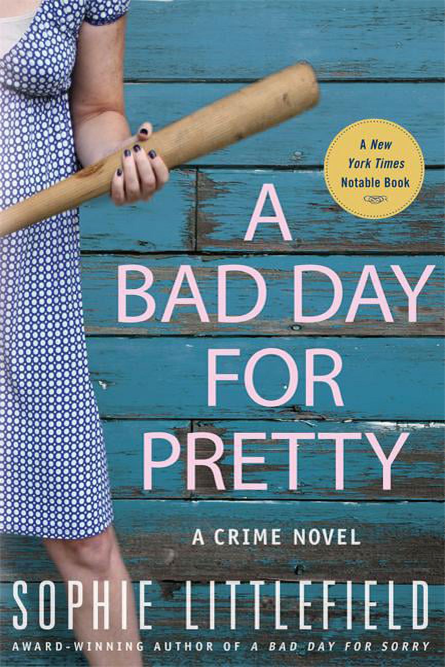 Stella Hardesty Crime Novels: A Bad Day for Pretty : A Crime Novel (Series #2) (Paperback) - image 1 of 2