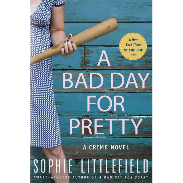 Stella Hardesty Crime Novels: A Bad Day for Pretty : A Crime Novel (Series #2) (Paperback)