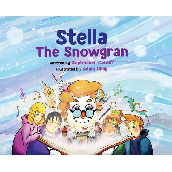 Stella The Snowgran Hardcover, (Hardcover)