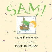 Stella and Sam: Sam!: A Little Treasury (Hardcover)