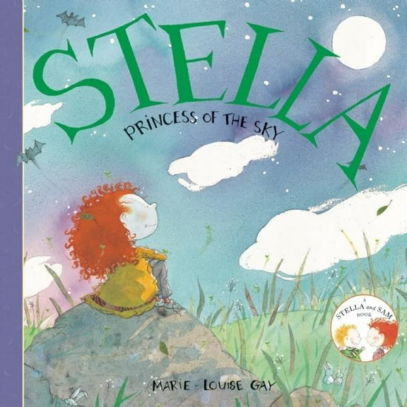 Stella and Sam: Stella, Princess of the Sky (Paperback)